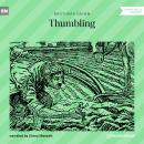 Thumbling (Ungekürzt) Audiobook