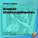 Bremer Stadtmusikanten (Ungekürzt) Audiobook