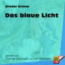 Das blaue Licht (Ungekürzt) Audiobook
