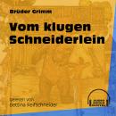 Vom klugen Schneiderlein (Ungekürzt) Audiobook