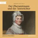 Der Oberamtmann und der Amtsrichter (Ungekürzt) Audiobook