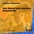 Das Beste von Joachim Ringelnatz (Ungekürzt) Audiobook
