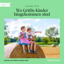 [German] - Wo Gritlis Kinder hingekommen sind (Ungekürzt) Audiobook
