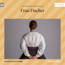 Frau Fischer (Unabridged)