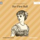 Her First Ball (Unabridged) Audiobook