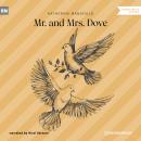 Mr. and Mrs. Dove (Unabridged) Audiobook