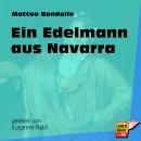 Ein Edelmann aus Navarra (Ungekürzt) Audiobook