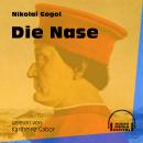 Die Nase (Ungekürzt) Audiobook