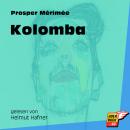 Kolomba (Ungekürzt) Audiobook