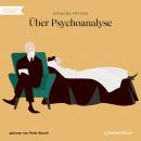 Über Psychoanalyse (Ungekürzt) Audiobook