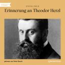 Erinnerung an Theodor Herzl (Ungekürzt) Audiobook