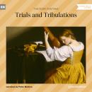 Trials and Tribulations (Unabridged) Audiobook