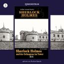 [German] - Sherlock Holmes - Baker Street 221B London, Folge 3: Sherlock Holmes und der Gefangene im Tower Audiobook