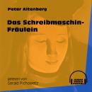 Das Schreibmaschin-Fräulein (Ungekürzt) Audiobook