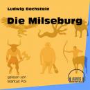 Die Milseburg (Ungekürzt) Audiobook