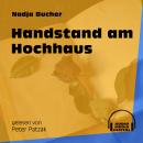 Handstand am Hochhaus (Ungekürzt) Audiobook