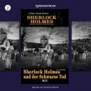 Sherlock Holmes und der Schwarze Tod - Sherlock Holmes - Baker Street 221B London, Folge 2 (Ungekürz Audiobook