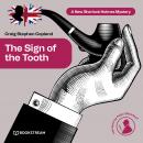 The Sign of the Tooth - A New Sherlock Holmes Mystery, Episode 2 (Unabridged) Audiobook