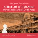 Sherlock Holmes und der Crystal Palace Mord (Ungekürzt) Audiobook