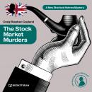 The Stock Market Murders - A New Sherlock Holmes Mystery, Episode 18 (Unabridged) Audiobook