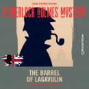 The Barrel of Lagavulin - A Sherlock Holmes Mystery, Episode 6 (Unabridged) Audiobook