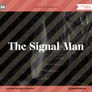 The Signal-Man (Unabridged) Audiobook