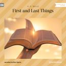 First and Last Things (Unabridged) Audiobook