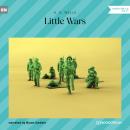 Little Wars (Unabridged) Audiobook