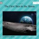 The First Men in the Moon (Unabridged) Audiobook