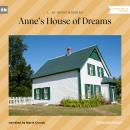 Anne's House of Dreams (Unabridged) Audiobook