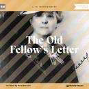 The Old Fellow's Letter (Unabridged) Audiobook