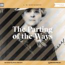 The Parting of the Ways (Unabridged) Audiobook