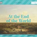 At the End of the World (Unabridged) Audiobook