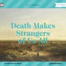 Death Makes Strangers of Us All (Unabridged) Audiobook