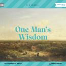 One Man's Wisdom (Unabridged) Audiobook