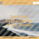 Narrative of the Mutiny of the Bounty (Unabridged) Audiobook