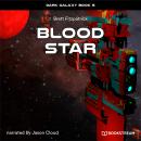 Blood Star - Dark Galaxy Book, Book 5 (Unabridged) Audiobook