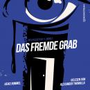 [German] - Das fremde Grab - Bielefelder KK11, Band 2 (Ungekürzt) Audiobook