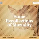 Some Recollections of Mortality (Unabridged), Charles Dickens