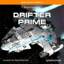 Drifter Prime - Dark Galaxy Book, Book 4 (Unabridged) Audiobook