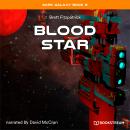 Blood Star - Dark Galaxy Book, Book 5 (Unabridged) Audiobook