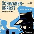 [German] - Schwaben-Herbst - Kommissar Braig, Fall 10 (Ungekürzt) Audiobook