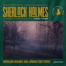 [German] - Sherlock Holmes: Das Landgut der Teufel: Eine neue Sherlock Holmes Kriminalgeschichte Audiobook
