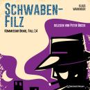 [German] - Schwaben-Filz - Kommissar Braig, Fall 14 (Ungekürzt) Audiobook