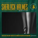 [German] - Sherlock Holmes und die schwarzen Beine der Madame: Eine neue Sherlock Holmes Kriminalges Audiobook