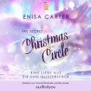 [German] - The secret Christmas Circle: Eine Liebe aus Eis und Glitzerstaub Audiobook