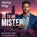 [German] - Don't Lie to Me Mister Carter: Verliebt in den Boss Audiobook