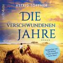 [German] - Die verschwundenen Jahre Audiobook