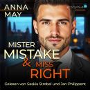 [German] - Mister Mistake & Miss Right: Versehentliches Date mit dem Boss Audiobook