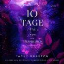 [German] - 10 Tage - A Fae in Love and Desperation: New Adult Romantasy mit viel Spice und Liebe Audiobook